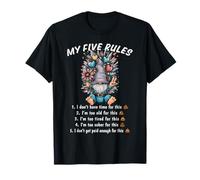 My Five Rules Divertente GNOME Umorismo Sarcastico Relatable Maglietta