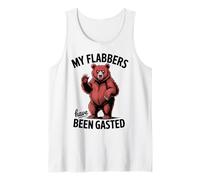 My Flabbers Have Been Gasted Funny Meme Quote Bear Canotta