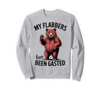 My Flabbers Have Been Gasted Funny Meme Quote Bear Felpa