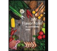 My Flavor Folio: 50 Blank Recipe Sheets | An Essential Kitchen Journal | Culinary Student Log Book | Recipe Ideas | 8.5 x 11 Inches