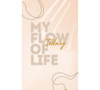 My Flow of Life: Today