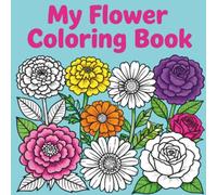 My Flower Coloring Book