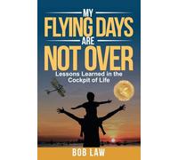 My Flying Days Are Not Over