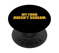My Food Doesn't Scream PopSockets PopGrip Adesivo