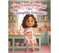 My Food Journal for Eosinophilic Esophagitis