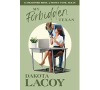 My Forbidden Texan: An All Grown Up, Boss/Employee Romance