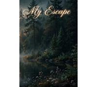 My Forest Escape: A Moody Journal for Evening Reflections and Thoughts