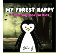 My Forest Happy: A coloring Book for Kids