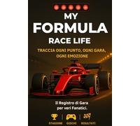 My Formula Race Life: Il Registro di Gara per veri Fanatici.