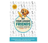 My Four-Legged Friends: A Coloring Adventure