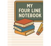 My Four Line Notebook: 200 Pages | Colored Lines | Cursive Practice Book for Kids