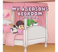 My Four Seasons Bedroom: Adventures of Cindy Lou and kitten Foo Foo