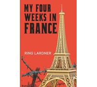 My Four Weeks in France