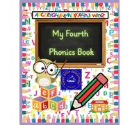 My Fourth Phonics Book: Phonics Set 4