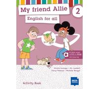 My friend Allie 2 - Hybrid Edition allango. Activity Book: English for all. Activity Book with digital extras including allango licence key (24 months)