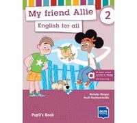 My friend Allie 2 - Hybrid Edition allango. Pupil's Book: English for all. Pupil's Book with digital extras including allango licence key (24 months)
