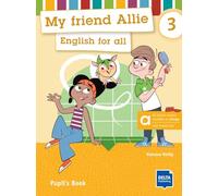 My friend Allie 3 - Hybrid Edition allango. Pupil's Book: English for all. Pupil's Book with digital extras including allango licence key (24 months)