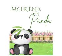 My Friend,Panda: Bedtime Story For Children, Nursery Rhymes