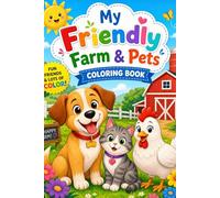 My friendly farm & pets: Cute Farm Animals Coloring Book with Fun Facts for Kids