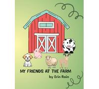 My Friends at The Farm