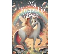 My Friendship Book: A Special Keepsake from My Friends!