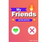 My Frirends (Dating Edition): Like for Friendship |The Analog Dating-App-Style Memory Book for Adults | 50 Profile Pages to Fill In, Like & Cherish | ... A Friendship Book with Dating-App Flair