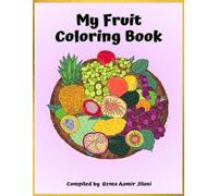 My Fruit Coloring Book