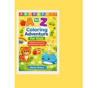 My Fun A-Z Coloring Book for Kids: Cute Illustrations to Color & Learn