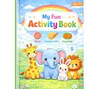 My fun activity book: Creative learning adventure for preschoolers