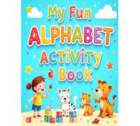 My Fun Alphabet Activity Book