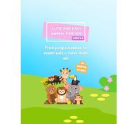 My Fun Animal Coloring Book: 60 Fun Animals to Color for Toddlers and Preschoolers Ages 2-5