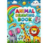 "My Fun Animal Drawing Book: Learn to Sketch Cute & Wild Creatures!"