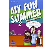 My fun summer with John Peter Sloan. Per la Scuola media. Con Multi-ROM. Con espansione online (Vol. 2)