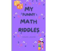 MY FUNNY MATH RIDDLES