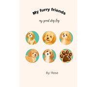 My Furry Friends: All The Dogs I've Ever Met