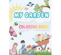 My Garden Coloring Book: Simple and Comfy Coloring Book