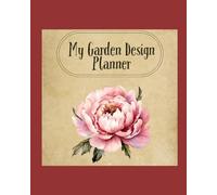 My Garden Design Planner: 2025/26 edition