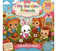 My Garden Friends: Cozy & Cuties Coloring Book