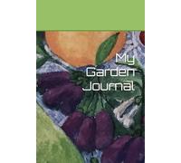 My Garden Journal