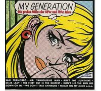 My Generation-Die großen Oldies der 60'er und 70'er Jahre - Scott McKenzie, The Byrds, Blind Faith, J. J. Cale, Lou Reed, Stealers Wheel, Frijid Pink..