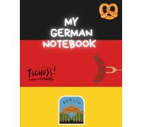 My German Notebook | 8x10 lined 100 pages | language lesson notes study journal learning German travel notes | getitdone notebook