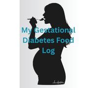 My Gestational Diabetes Food Log (Teal)