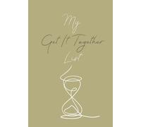 My Get It Together Checklist: Notebook (Sage Green): A gentle space for getting things done with intention