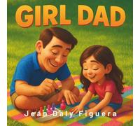 My Girl Dad: "Where Super Dads Wear Nail Polish"