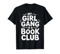 My Girl Gang Is A Book Club Reader Squad Literary |- Maglietta