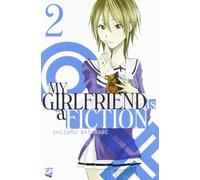 My girlfriend is a fiction (Vol. 2)