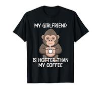 My Girlfriend Is Hotter Than My Coffee Maglietta