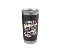 My Girlfriend Is My Favorite Nail Tech Manicure Salon |- Bicchiere termico in acciaio inox doppia parete