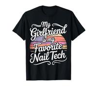My Girlfriend Is My Favorite Nail Tech Manicure Salon - Maglietta