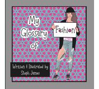 My Glossary of Fashion